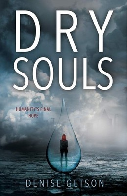 Dry Souls (Humanity's Final Hope)