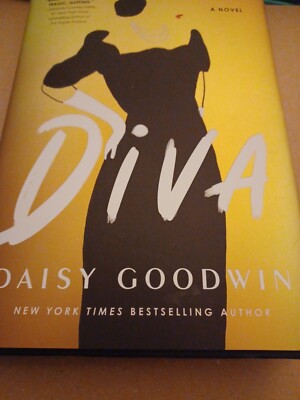 Diva by Daisy Goodwin  Hardcover Book