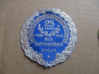 (8319) Reklamemarke - 25 Jahre Wilh. Hoffmannbeck, Erfurt 1931