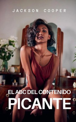 Jackson Cooper | El ABC del Contenido Picante | Taschenbuch | Spanisch (2025)