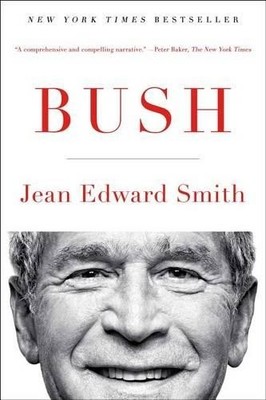 Jean Edward Smith Bush (Taschenbuch) (US IMPORT)