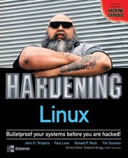 Hardening Linux - paperback Reck, Ronald P. Love, Paul Scanlon, Tim Terpstra...