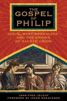 The Gospel Of Philip, Jean-Yves Leloup