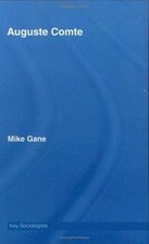 Auguste Comte, Hardcover by Gane, Mike, Like ...