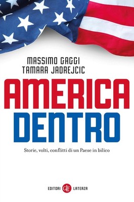 Buch - Massimo Gaggi / Tamara Jadrejcic - America Inside. Geschichten, Gesichter, Konflikte