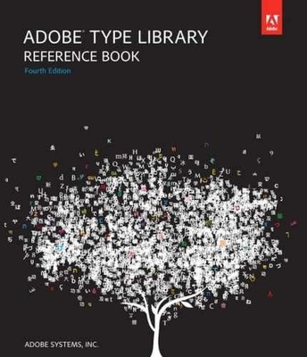 Adobe Type Library Reference Book - Paperback, by Adobe Systems - Very Good