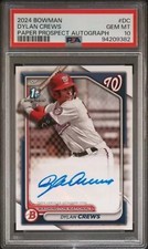 2024 Bowman Dylan Crews Paper Prospect Autograph PSA 10 Just Called Up RARE