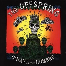 Ixnay On The Hombre  von Offspring,the, Offspring | CD | Zustand sehr gut