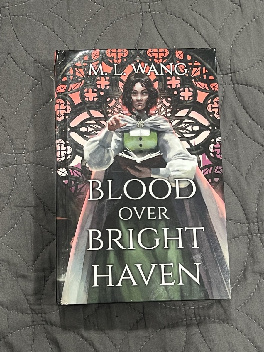 Blood Over Bright Haven by M.L. Wang - Self-published Hardcover