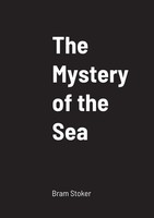 The Mystery Of The Sea | Bram Stoker | Taschenbuch | Kartoniert / Broschiert