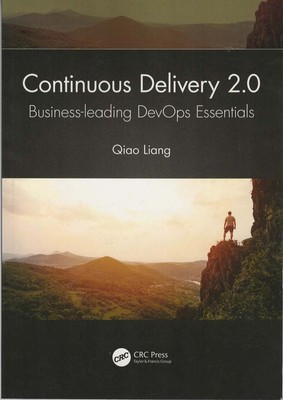 Continuous Delivery 2.0 : Business-leading Devo... - Qiao Liang - Good - Pape...