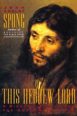 This Hebrew Lord: Finding Power and Wholeness T- 9780060675202, paperback, Spong