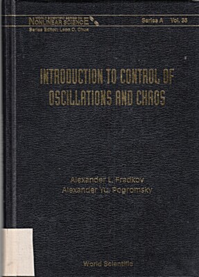 Introduction To Control Of Oscillations And Chaos (World Scientif