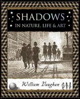 Shadows | In Nature, Life And Art | William Vaughan | Englisch | Taschenbuch