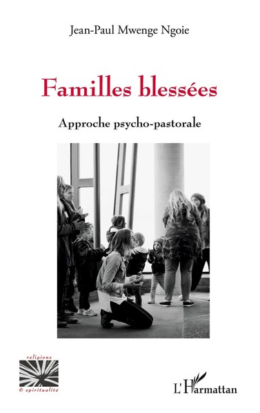Jean-Paul Mwenge Ngoie | Familles BlesséEs | Taschenbuch | FranzöSisch (2025)-image