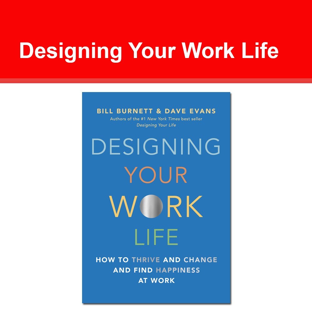 Designing Your Work Life by Bill Burnett, Dave Evans 9780525655244 NEW book