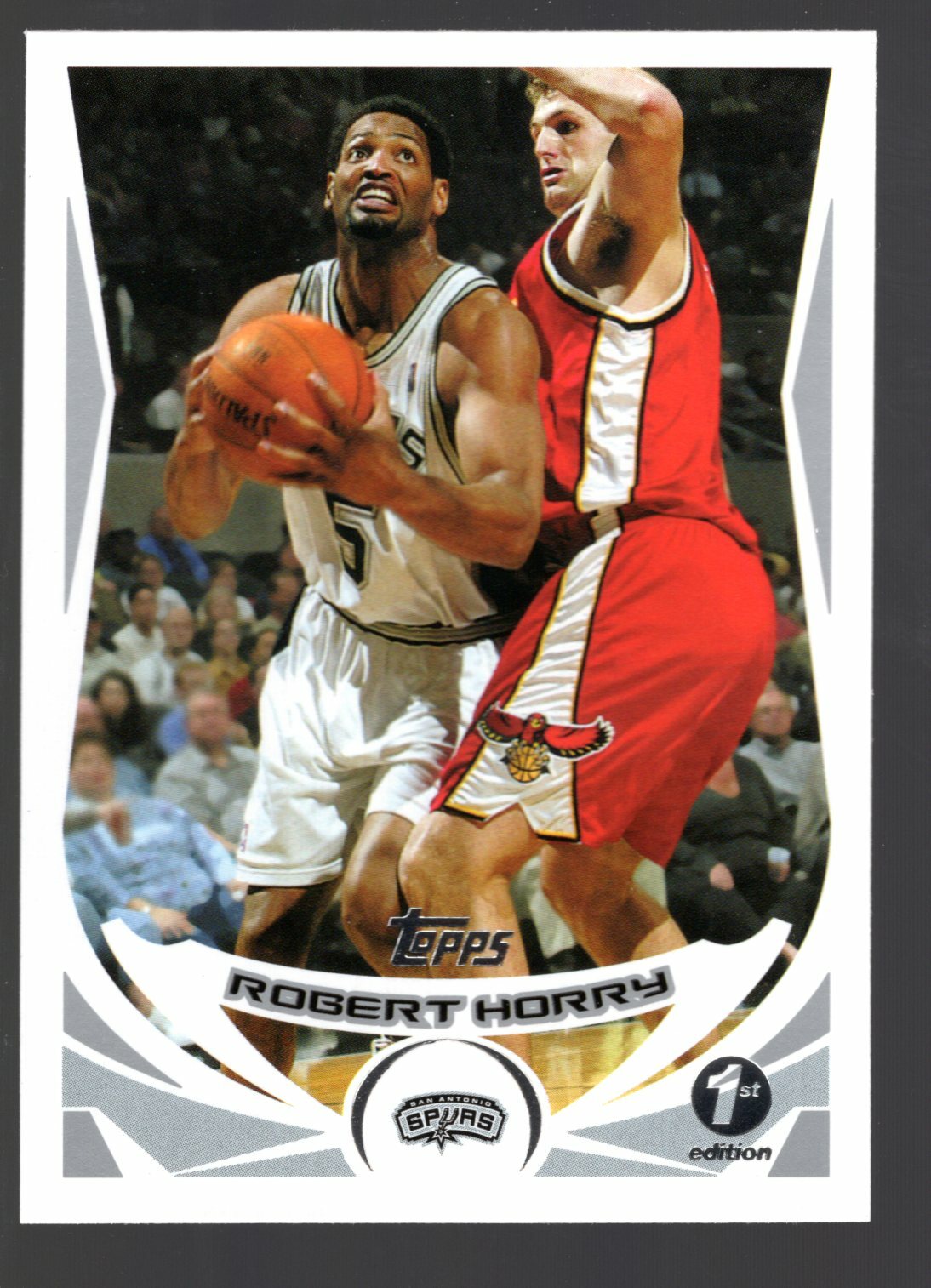 2004-05 TOPPS 1ST EDITION ROBERT HORRY CARD #24 **NM-MT** SAN ANTONIO SPURS