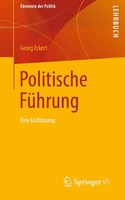 Politische FüHrung | Eine EinfüHrung | Georg Eckert | Taschenbuch | Vi | Deutsch