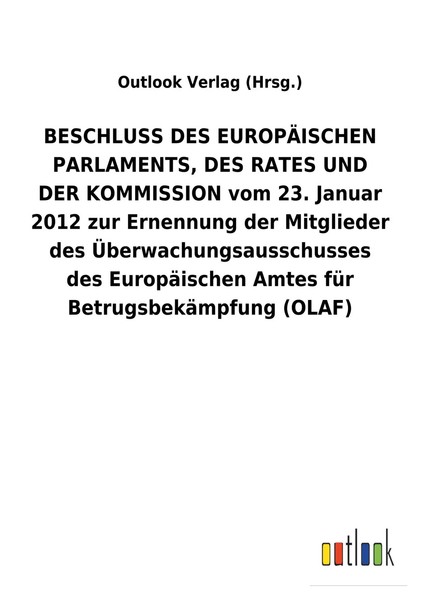 Outlook Verlag (Hrsg. | Beschluss Des EuropÄIschen Parlaments, Des Rates Und...-image