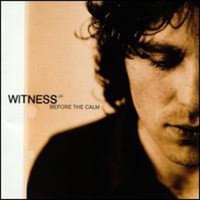 Witness Uk - Before The Calm - Cd - G3Z