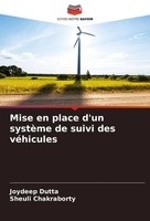 Joydeep Dutta (U. A.) | Mise En Place D'un SystèMe De Suivi Des VéHicules | Buch