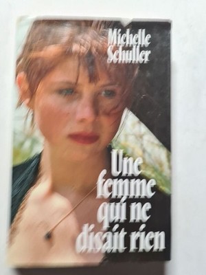 Eine Frau, die nichts sagte | Michelle Schuller | Guter Zustand