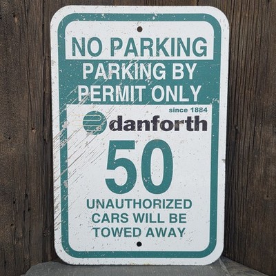 No Parking Permit Only Danforth Company Lot Warning Sign Buffalo Rochester NY