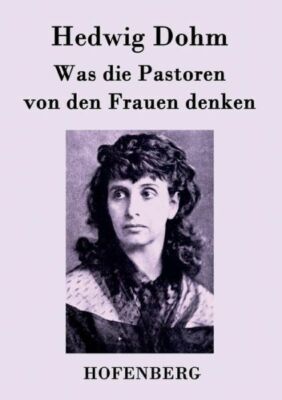Was Die Pastoren Von Den Frauen Denken