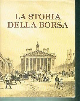 La storia della borsa [Hardcover] DE ANTONELLIS G. and VALLARDI