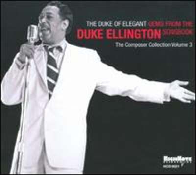 The Duke of Elegant: Gems from the Duke Ellington Songbook by Various Artists