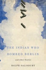The Indian Who Bombed Berlin : And Other Stories Paperback Ralph
