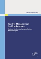 Sebastian Frohwann | Facility Management Im Krankenhaus | Taschenbuch | Deutsch