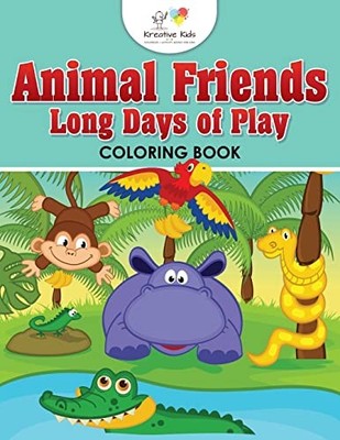 Animal Friends Long Days of Play Coloring Book by Kreative Kids (2016, Trade ...