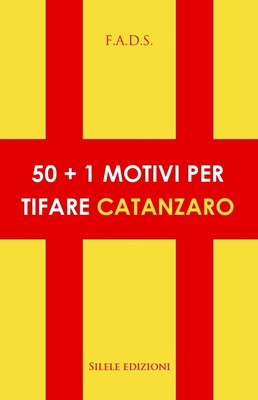 F.a.d.s. 50+1 motivi per tifare Catanzaro (Paperback) (UK IMPORT)