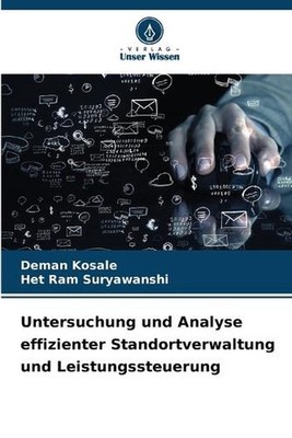 Untersuchung und Analyse effizienter Standortverwaltung und Leistungssteuerung b
