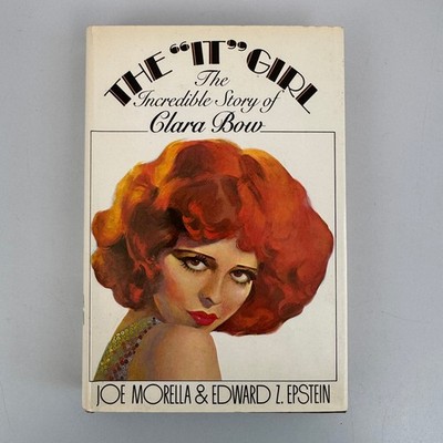 The ''It'' Girl Clara Bow 1976 First Edition Hollywood Biography Delacorte