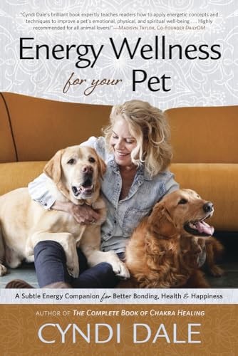 Energy Wellness for Your Pet: A Subtle Energy Companion for Better Bonding, Hea - Image 6