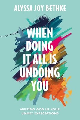 When Doing It All Is Undoing Y - VERY GOOD