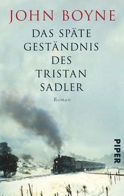 Das späte Geständnis des Tristan Sadler | John Boyne | deutsch | The Absolutist