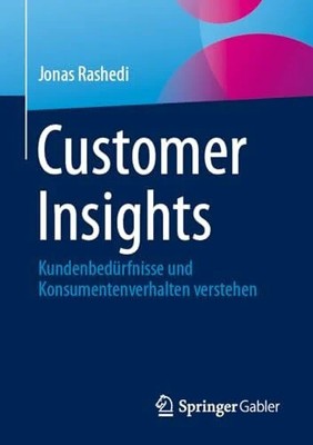 Customer Insights: Kundenbedürfnisse und Buch Springer Gabler