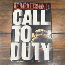 Richard Herman Jr. Call to Duty Hardcover William Morrow First Edition 09/96
