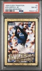 1999 Tradition Golden Memories Ken Griffey Jr #6 Well Centered PSA 8 NM-MT POP 9