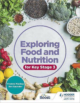 Erforschung von Lebensmitteln und Ernährung für Schlüsselstufe 3, Yvon