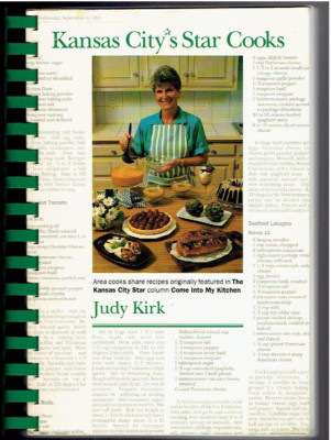 KANSAS CITY'S STAR COOKS  Judy Kirk ''Come Into My Kitchen'' Columnist 1991 1st Ed
