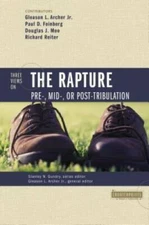 Three Views on the Rapture - Paperback By Archer  Jr., Gleason L. - GOOD