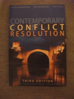 Contemporary Conflict Resolution: The Prevention, Management and Transformat...