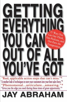 Getting Everything You Can Out of All You've Got: 21 Ways You Can Out-Think, O,