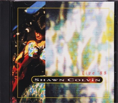 Live '88 by Shawn Colvin *New/Sealed CD*