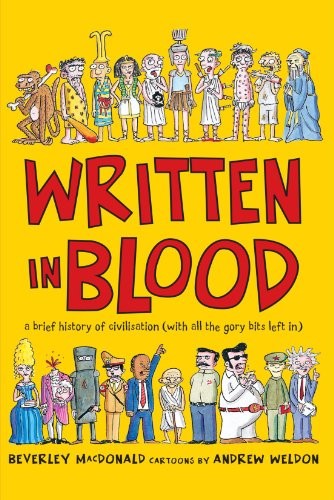 Written in Blood: A brief history of civilisation (with all the