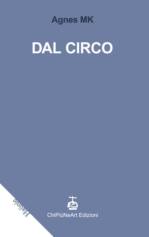 DAL CIRCO AGNES MK